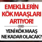 EMEKLİLERİN KÖK MAAŞI HESAPLANMASI 2025: Ocak ayında emeklilerin kök maaş artışı ne kadar olacak?