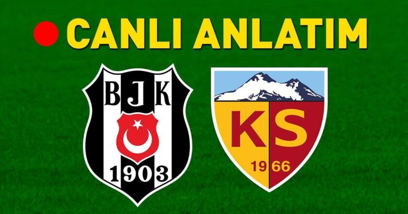 BESIKTAS – Kayserisport Bein Sports 1 Canlı İzleme | Evde Kayal Kayal’a Kayal