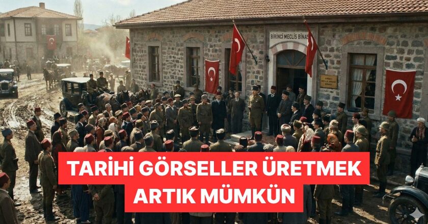 Yapay Zeka ile Zaman ve Mekan Belirleyerek Tarihi Görseller Üretmek Artık Mümkün