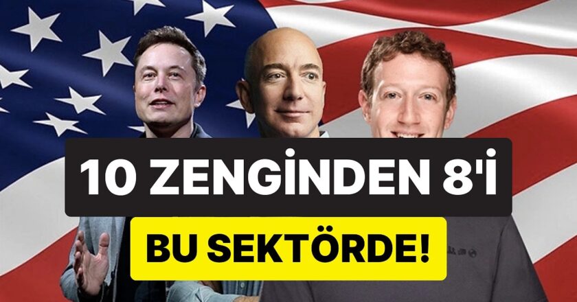Zenginler Dünyasında Sektör Şaşırtıyor: İlk 10’un 8’i Aynı Alandan!